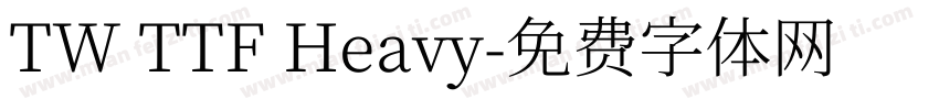TW TTF Heavy字体转换
